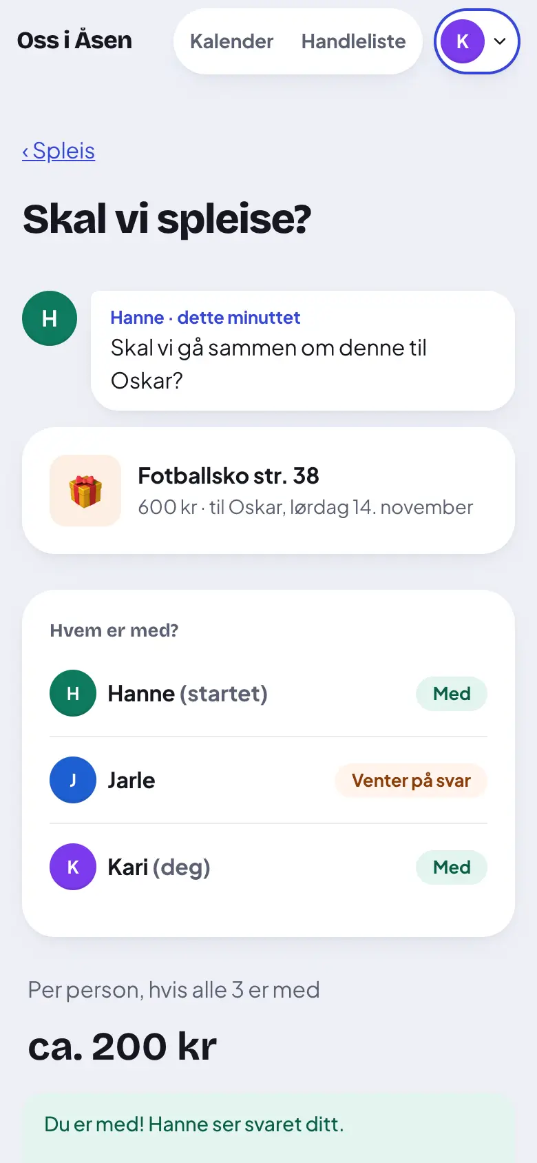 Svaret ditt er lagret.